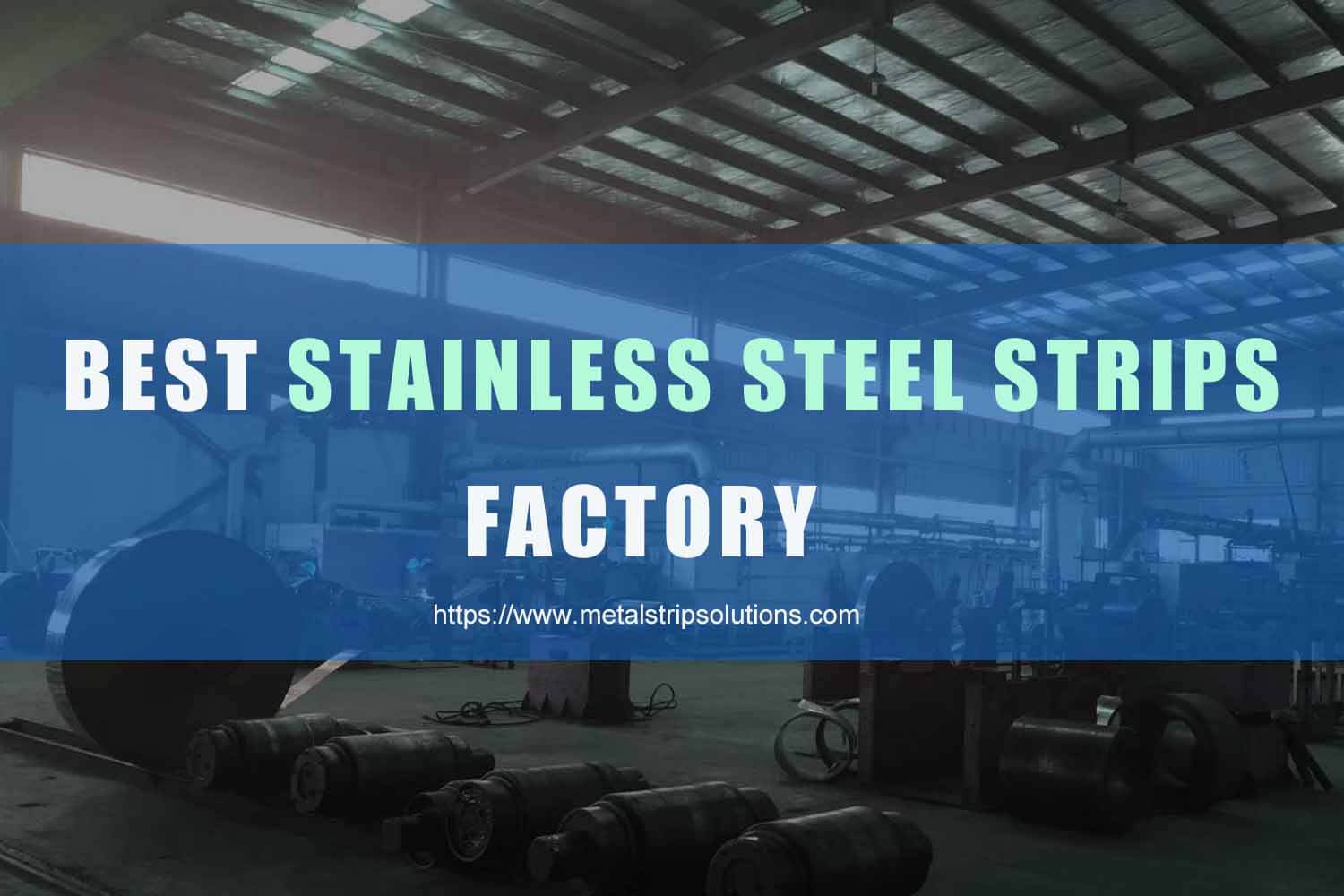 stainless steel strips factory